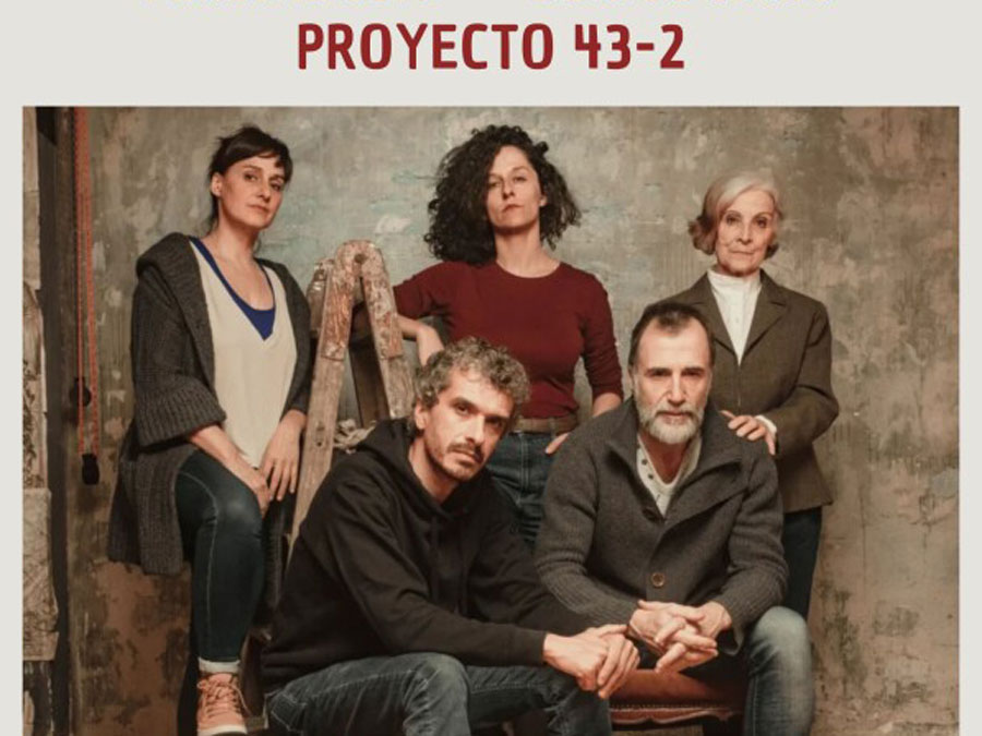 La obra de teatro “Proyecto 43-2” Cia. Proyecto 43-2